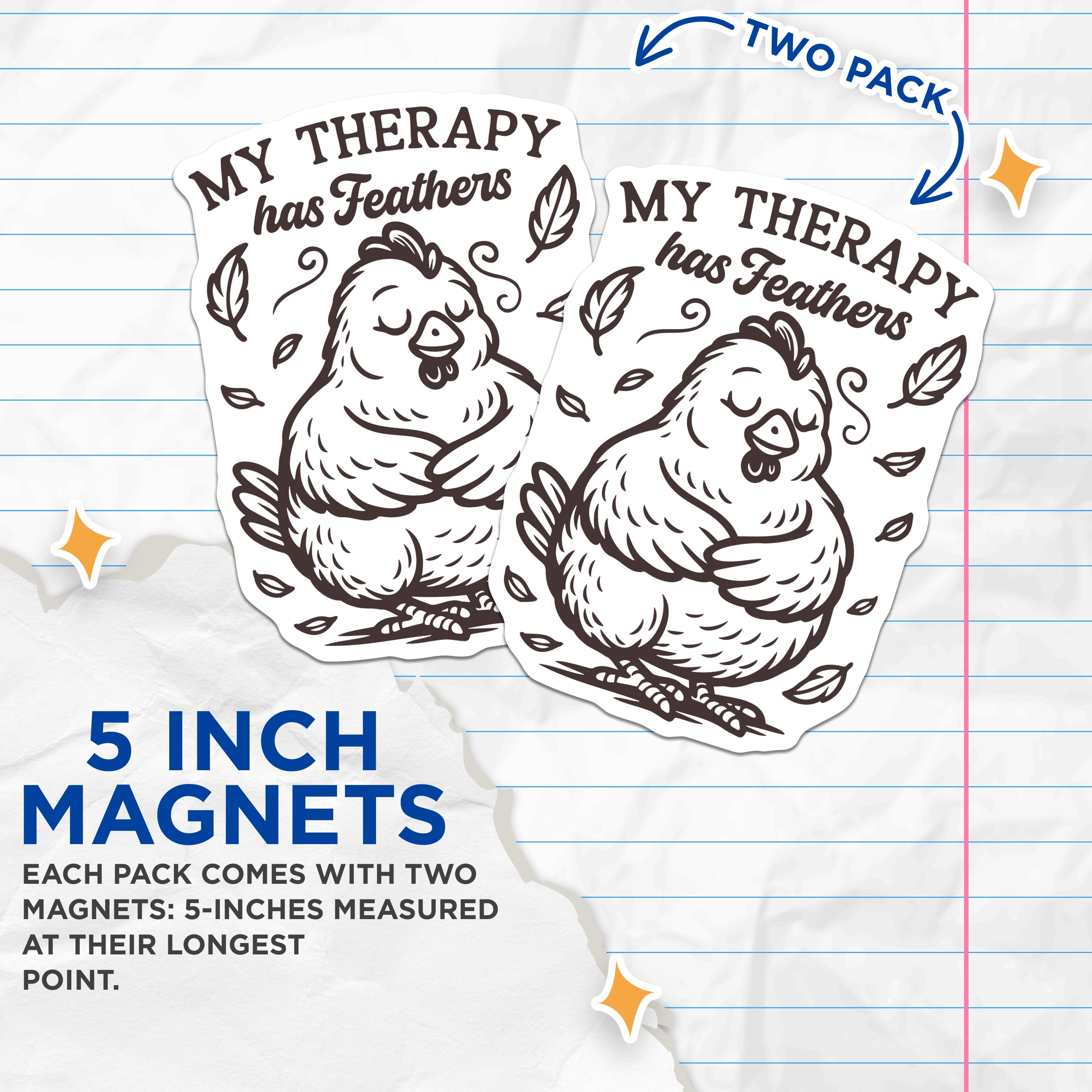 (2 Pack) My Therapy Has Feathers Magnets - Cute Chicken Decor - Farmhouse Refrigerator Art - 5 Inches On Longest Side - Thick Durable Magnet - Made in USA - MAG39841