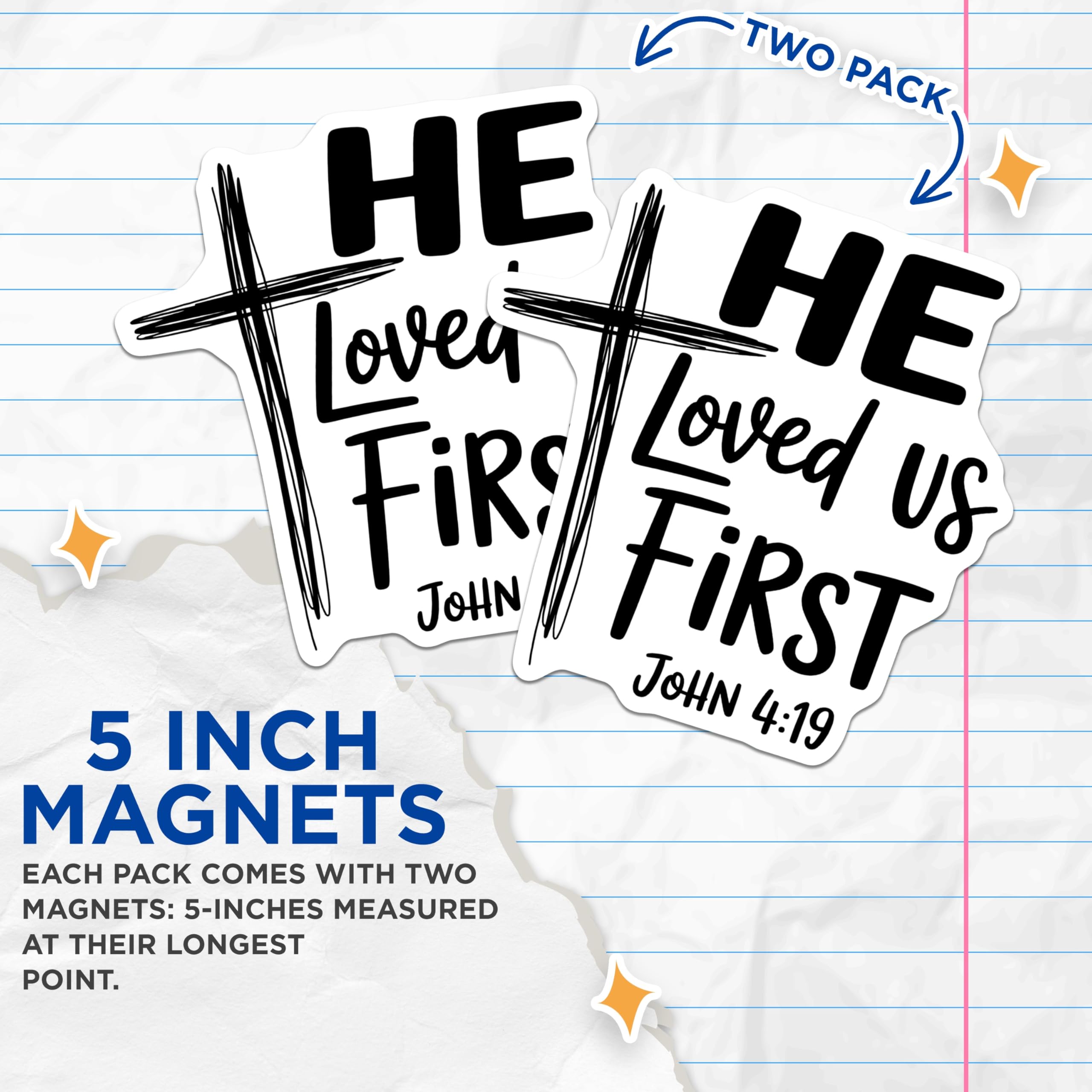 (2 Pack) Christian Magnets - He Loved Us First - Inspirational Verse Fridge Decor - 5" On Longest Side - Premium Magnet - for Cars, Refrigerators, Toolboxes, Lockers - Made in USA - MAG15268