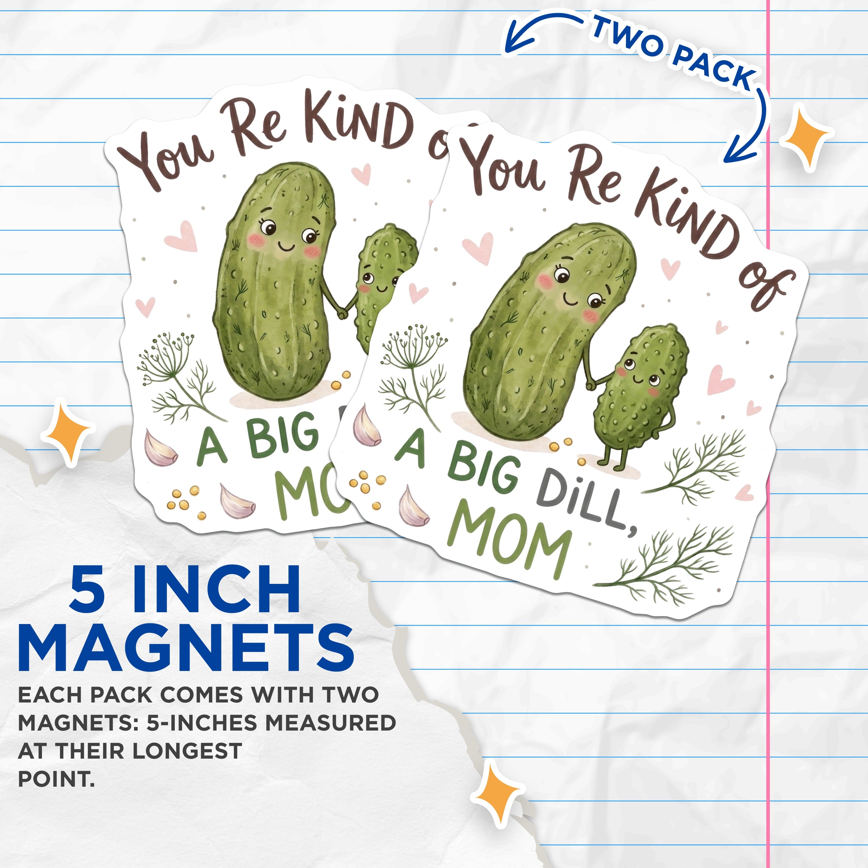 (2 Pack) Big Dill Mom Magnets - Funny Pickle Refrigerator Magnet - Mother's Day Kitchen Decor Pun - 5 Inches On Longest Side - Thick Durable Magnet - Made in USA - MAG38751