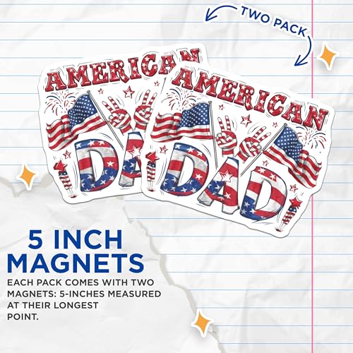 (2 Pack) American Dad Magnets Magnets - USA Patriotic Decor - Father's Day Magnet Gift - 5" On Longest Side - Made in USA - Sticks to Refrigerators & Metal Surfaces - MAG8506