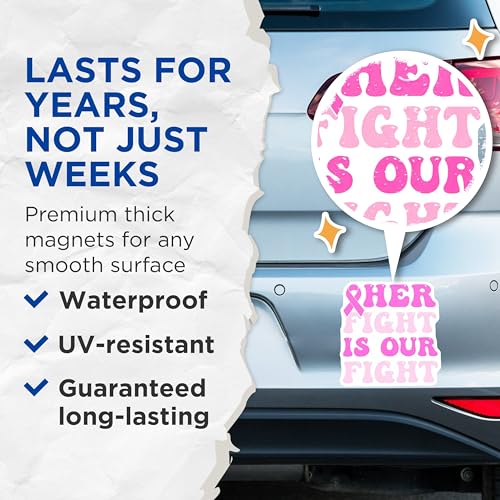 (2 Pack) Her Fight is Our Fight Magnets Magnets - Breast Cancer Awareness - Inspirational Quote - 5" On Longest Side - Made in USA - Sticks to Refrigerators & Metal Surfaces - MAG8833