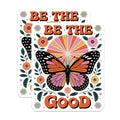 (2 Pack) Be The Good Butterfly Magnets - Positive Quote Fridge Decor - Retro Floral Boho Art - 5 Inches On Longest Side - Thick Durable Magnet - Made in USA - MAG22635
