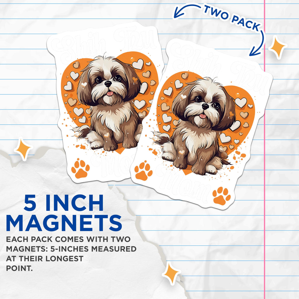 (2 Pack) Shih Tzu Mom Magnets - Cute Puppy Dog Breed Decor - Canine Pet Lover Refrigerator Accent - Animal Fan Collectible - 5 Inches On Longest Side - Thick Durable Magnet - Made in USA - MAG23504