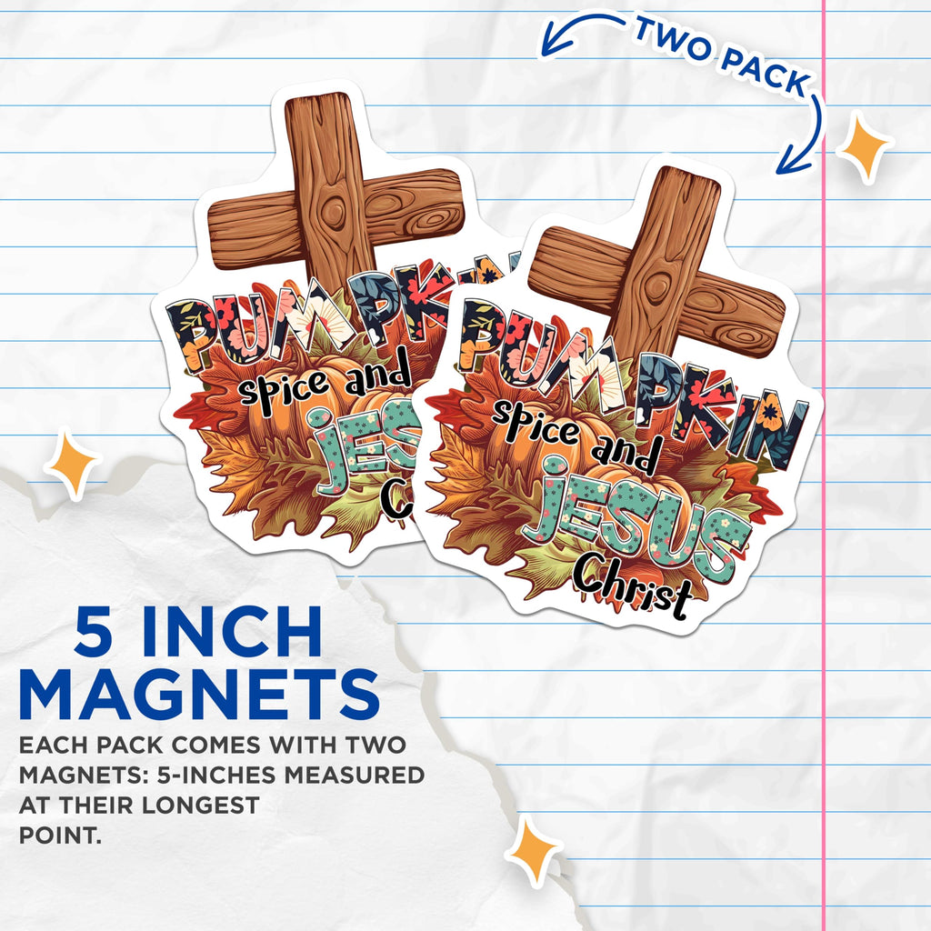 (2 Pack) Pumpkin Spice Jesus Magnets - Christian Fall Decor - Autumn Kitchen Accents - 5 Inches On Longest Side - Thick Durable Magnet - Made in USA - MAG29254