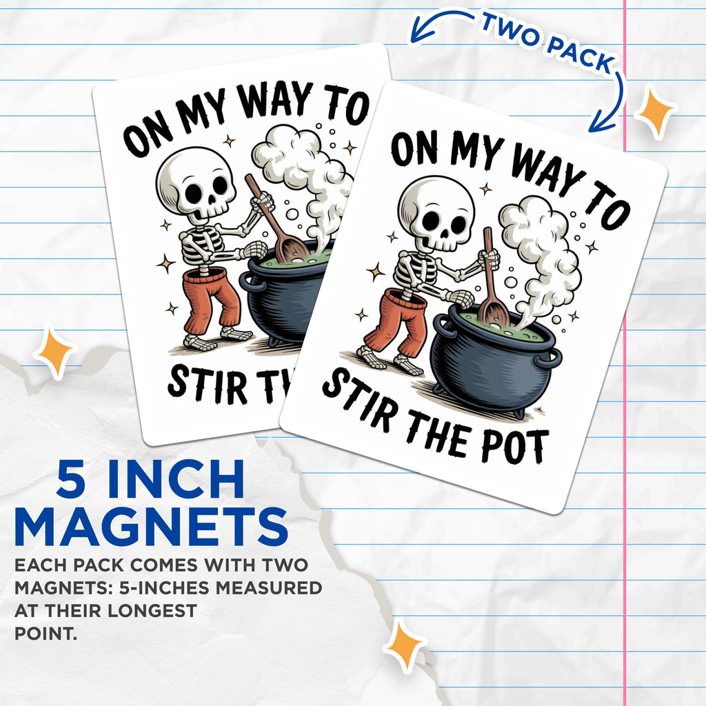(2 Pack) Skeleton Cauldron Magnets - Funny Halloween Decor - Sarcastic Witchy Art - 5 Inches On Longest Side - Thick Durable Magnet - Made in USA - MAG38505
