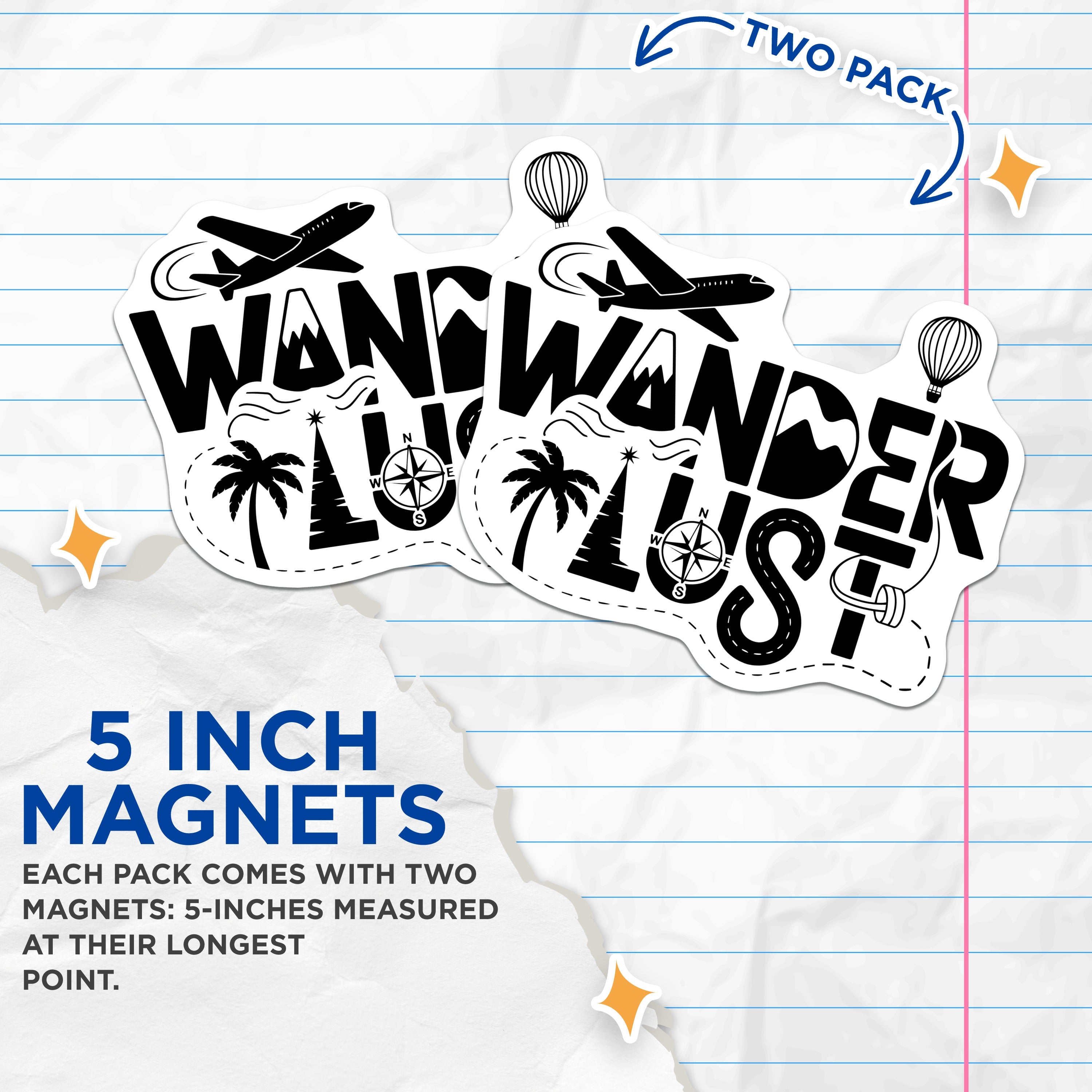 (2 Pack) Wanderlust Travel Magnets - Adventure Explorer Decor - Vacation Planner Souvenir - Global Journey Magnets - 5 Inches On Longest Side - Thick Durable Magnet - Made in USA - MAG39629