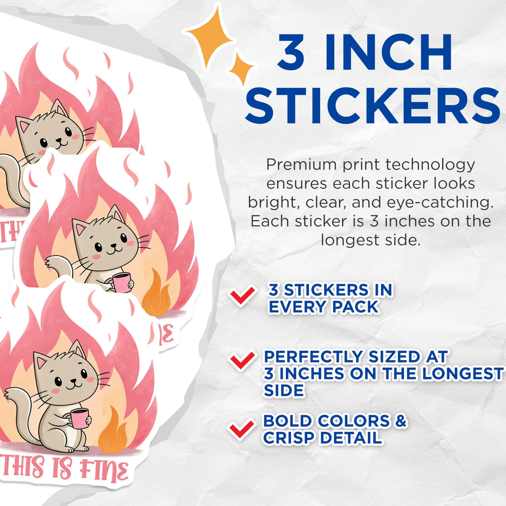 (3 Pack) This is Fine Decals - Funny Cat Meme - Laptop Decal - I'm Fine Meme - 3 Inches On Longest Side - Easy Peel & Apply - Made in USA - 3MCS2098