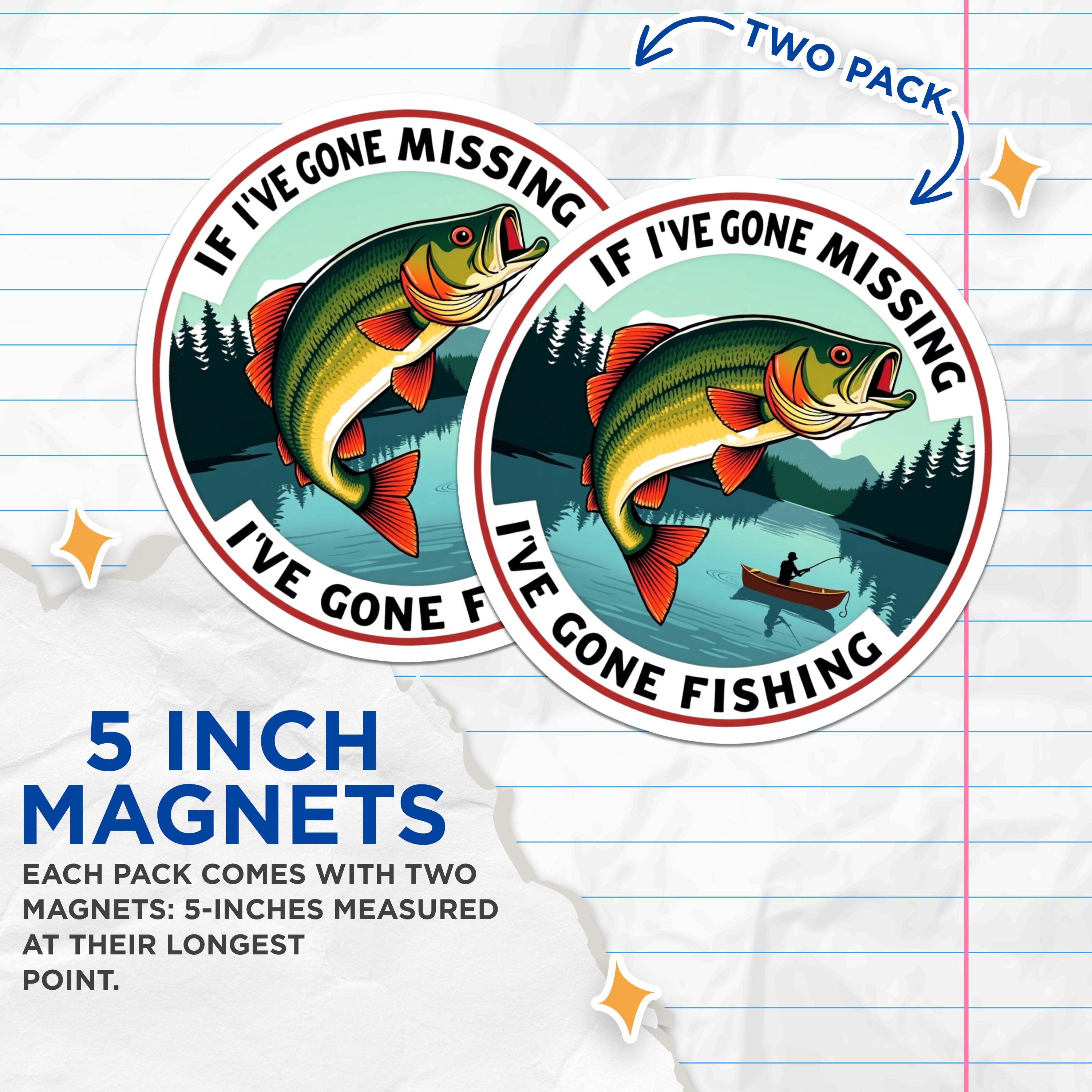 (2 Pack) Funny Fishing Magnets - Outdoorsman Refrigerator Decor - Gone Fishing Quote Saying - 5 Inches On Longest Side - Thick Durable Magnet - Made in USA - MAG39858