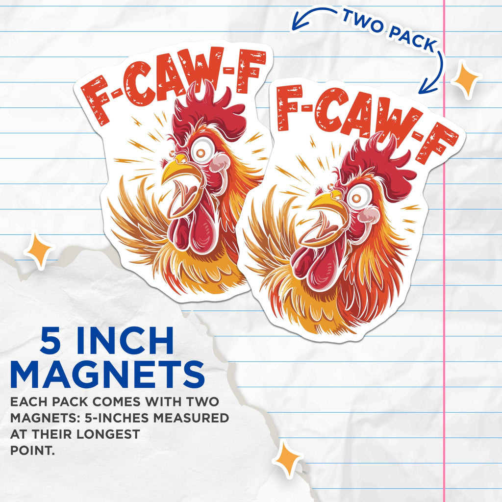 (2 Pack) F-CAW-F Rooster Magnets - Funny Chicken - Crazy Farm Animal - 5" On Longest Side - Premium Magnet - for Cars, Refrigerators, Toolboxes, Lockers - Made in USA - MAG15098