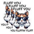 (3 Pack) Fluff You Cat Decals - Funny Cat - Laptop Decals - 3 Inches On Longest Side - Easy Peel & Apply - Made in USA - 3MCS4426