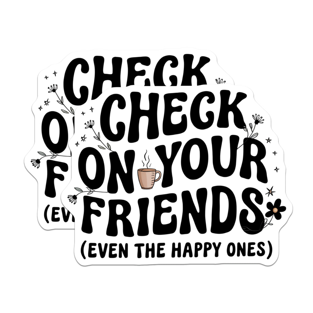(2 Pack) Check On Your Friends Magnets - Mental Wellness Reminder - Supportive Home Decor - 5 Inches On Longest Side - Thick Durable Magnet - Made in USA - MAG22281