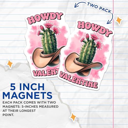 (2 Pack) Howdy Valentine Magnets - Cactus Flower Magnets - Cowboy Hat Magnets for Valentine's Day - 5" On Longest Side - for Cars, Refrigerators, Toolboxes, Lockers - Made in USA BMCS3144