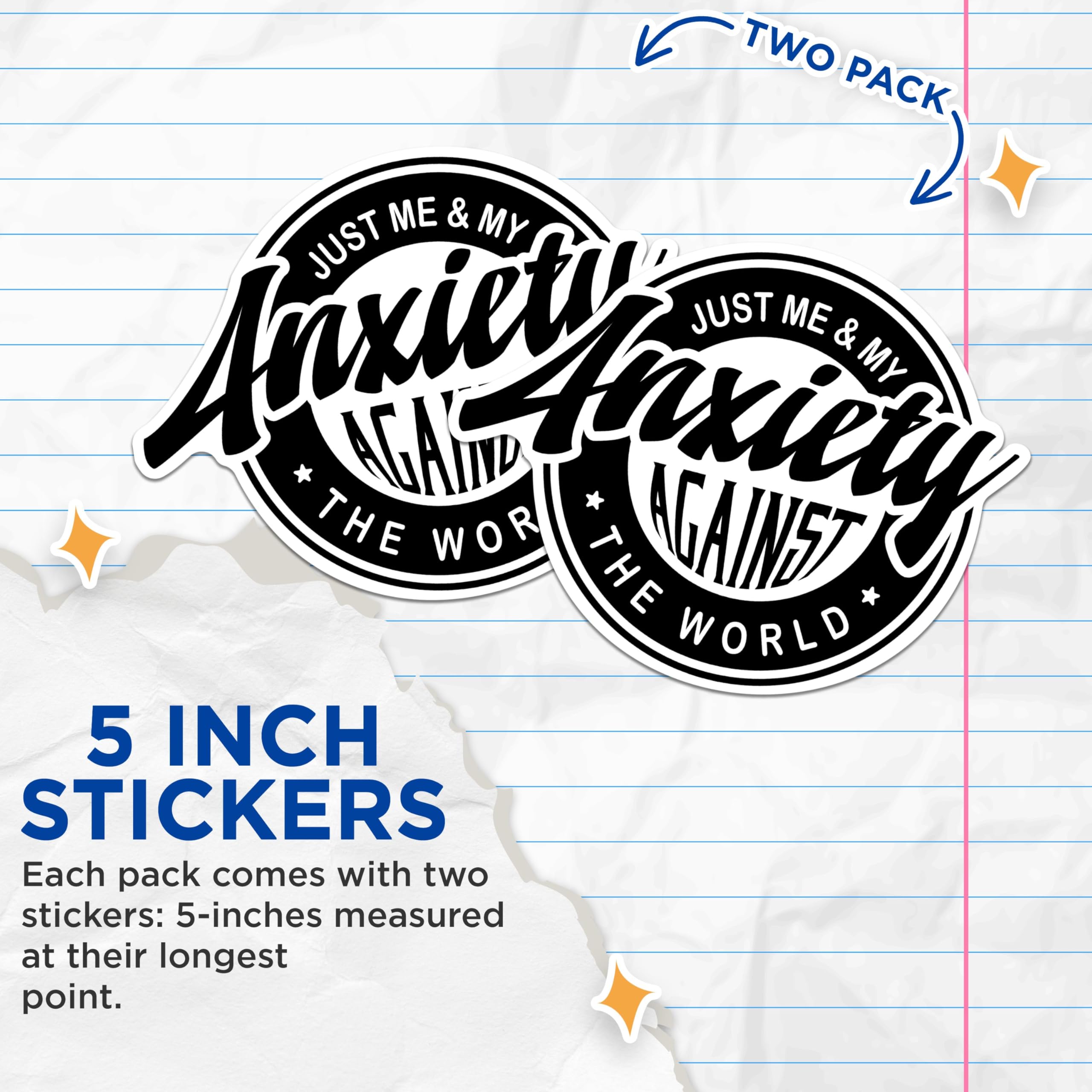 (2 Packs) Just Me and My Anxiety Against The World Stickers - Funny Social Anxiety Decals - 5 Inches On Longest Side - Premium Vinyl Decal - Sticks to Any Smooth Flat Surface - Made in USA - BMCS2491