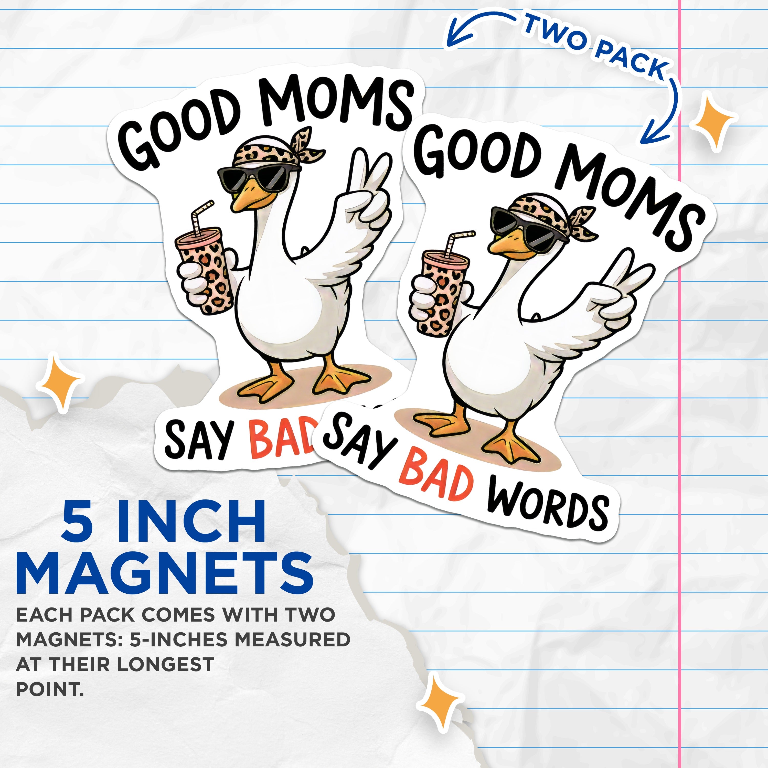 (2 Pack) Good Moms Say Bad Words Magnets - Sassy Goose Design - Funny Mom Humor - Mother's Day Appreciation for Her - 5 Inches On Longest Side - Thick Durable Magnet - Made in USA - MAG39959