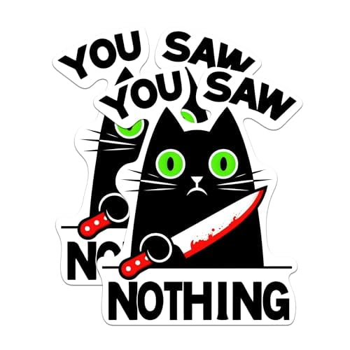 (2 Pack) You Saw Nothing Funny Murderous Cat Holding Knife Magnets - Halloween Black Cat - 5" On Longest Side - Premium Magnet - for Cars, Refrigerators, Toolboxes, Lockers - Made in USA - MAG1698