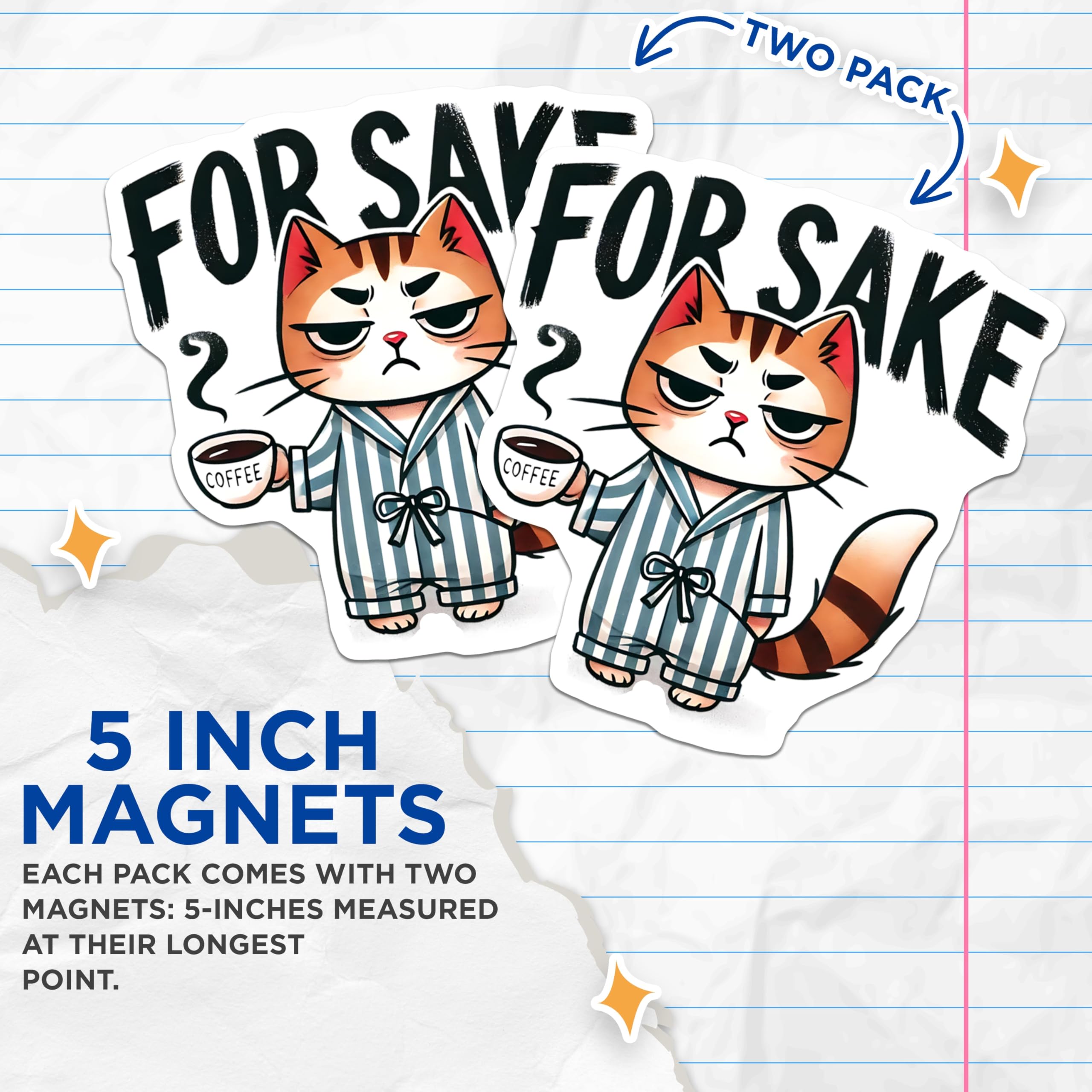 (2 Pack) Grumpy Cat Magnets - for Sake Funny - Coffee Lover Refrigerator Magnets - 5" On Longest Side - Premium Magnet - for Cars, Refrigerators, Toolboxes, Lockers - Made in USA - MAG15154