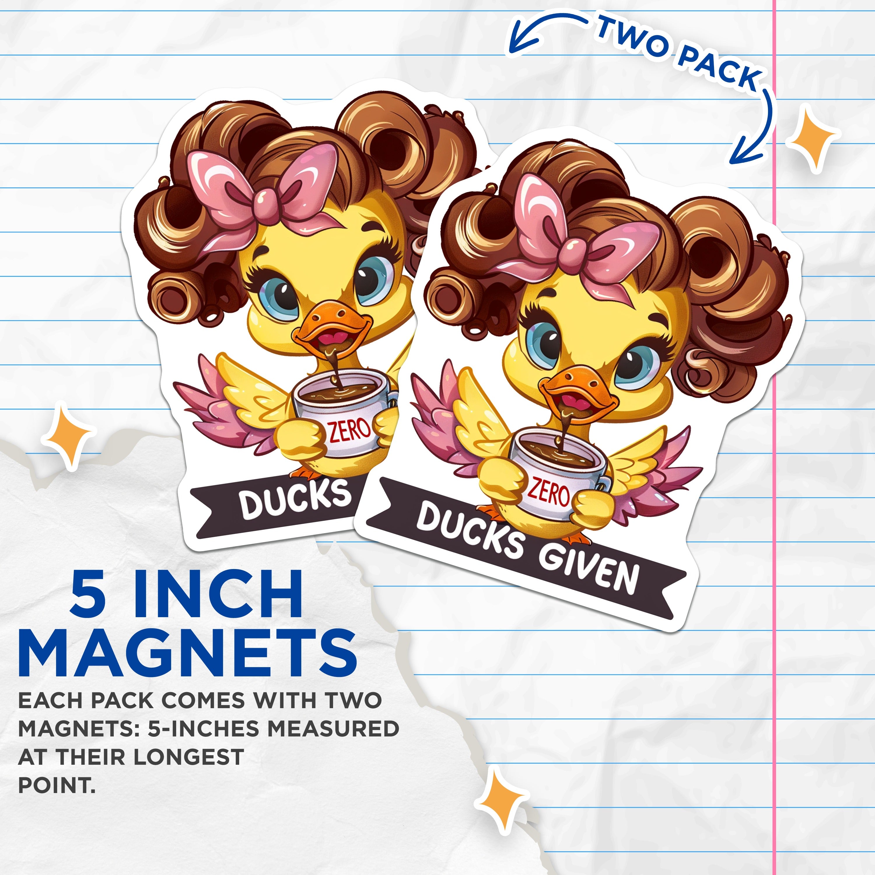 (2 Pack) Zero Ducks Given Magnets - Funny Sarcastic Humor - Coffee Lover Decor - 5 Inches On Longest Side - Thick Durable Magnet - Made in USA - MAG37770