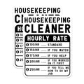 (2 Pack) Housekeeping Cleaner Hourly Rate Stickers - Funny Cleaning - Humorous Organizer - 5" On Longest Side - Sticks to Smooth Flat Surfaces - Made in USA - BMCS4980