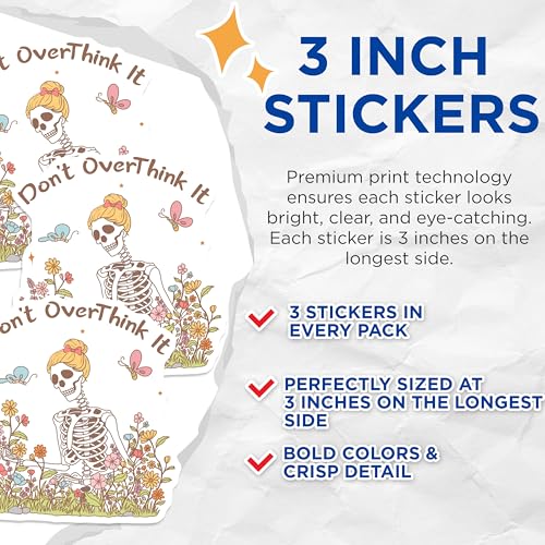 (3 Pack) Don't Overthink It Decals - Skeleton Decal - Positive Affirmation Decal- 3 Inches On Longest Side - Easy Peel & Apply - Made in USA - 3MCS5461