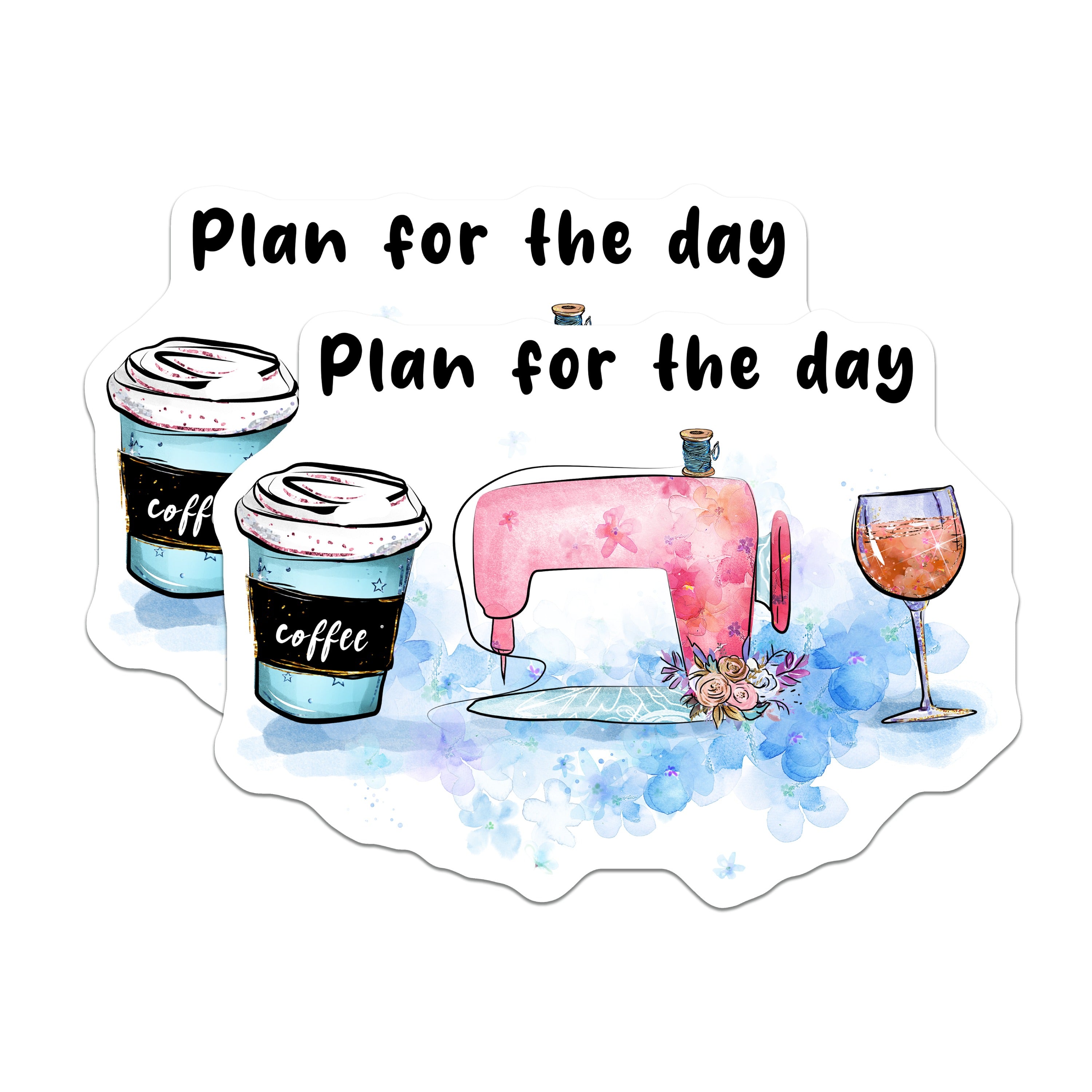 (2 Pack) Sewing Machine Coffee Wine Magnets - Funny Crafter Life Fridge Decor - Plan for The Day Seamstress Humor - 5 Inches On Longest Side - Thick Durable Magnet - Made in USA - MAG37091