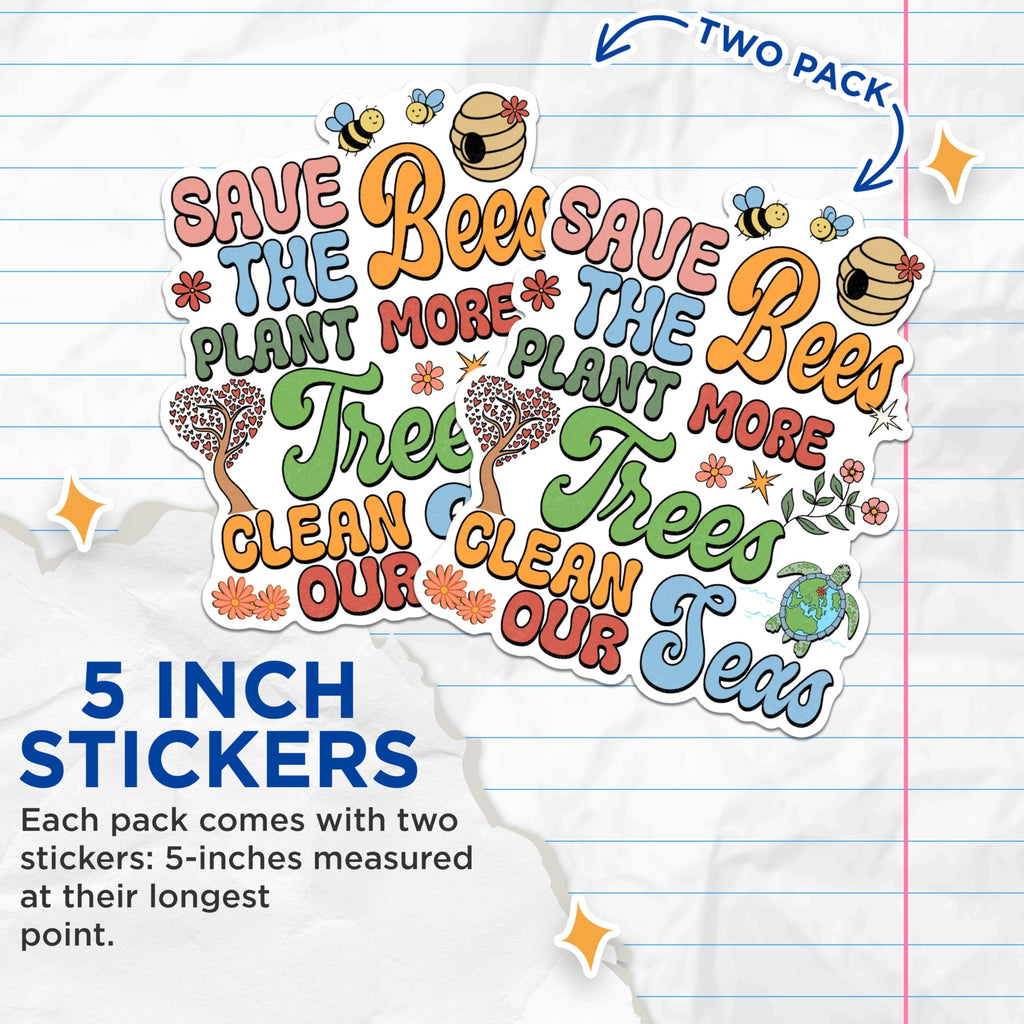 (2 Pack) Save The Bees Stickers - Plant More Trees Stickers - Clean Our Seas Stickers - 5" On Longest Side - Sticks to Any Smooth Flat Surface - Made in USA - BMCS3046
