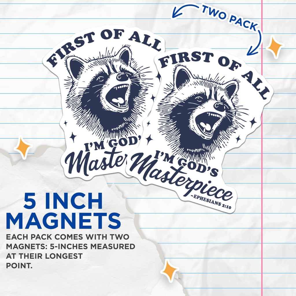(2 Pack) Gods Masterpiece Magnets - Raccoon Christian Affirmation - Bible Verse Fridge Decor - 5 Inches On Longest Side - Thick Durable Magnet - Made in USA - MAG38047
