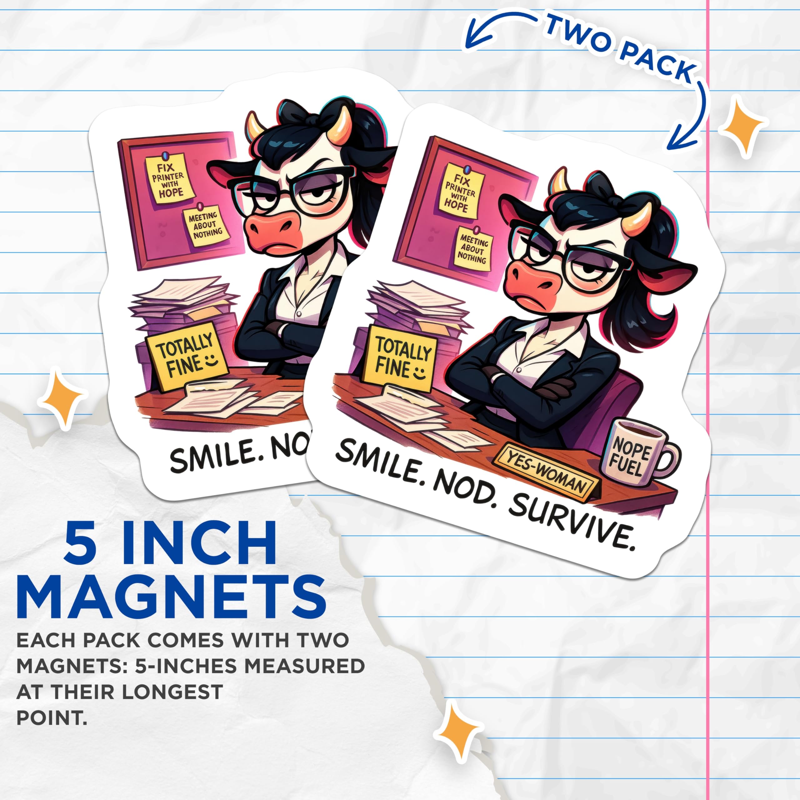 (2 Pack) Grumpy Cow Magnets - Office Humor Decor - Smile Nod Survive Quote - Workplace Stress Relatable - Desk Sarcasm - 5 Inches On Longest Side - Thick Durable Magnet - Made in USA - MAG20278