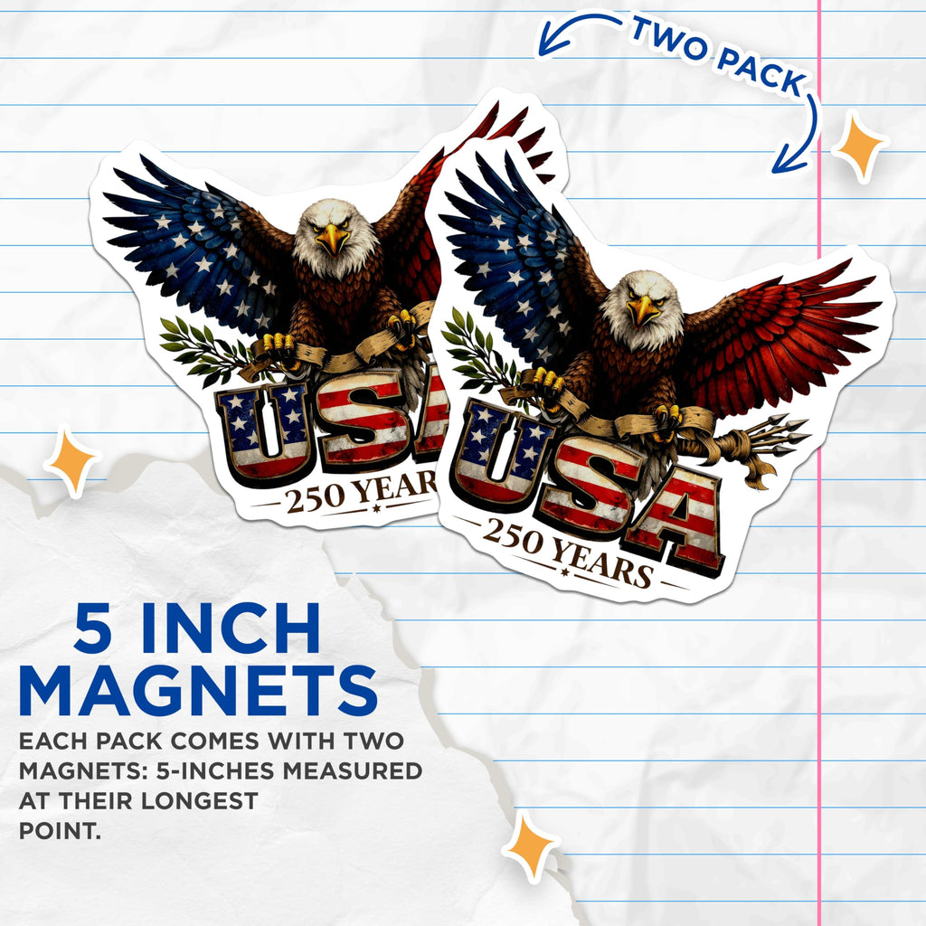 (2 Pack) USA Eagle Magnets - Patriotic Flag Decor - 250 Years Commemorative Item - 5 Inches On Longest Side - Thick Durable Magnet - Made in USA - MAG26304
