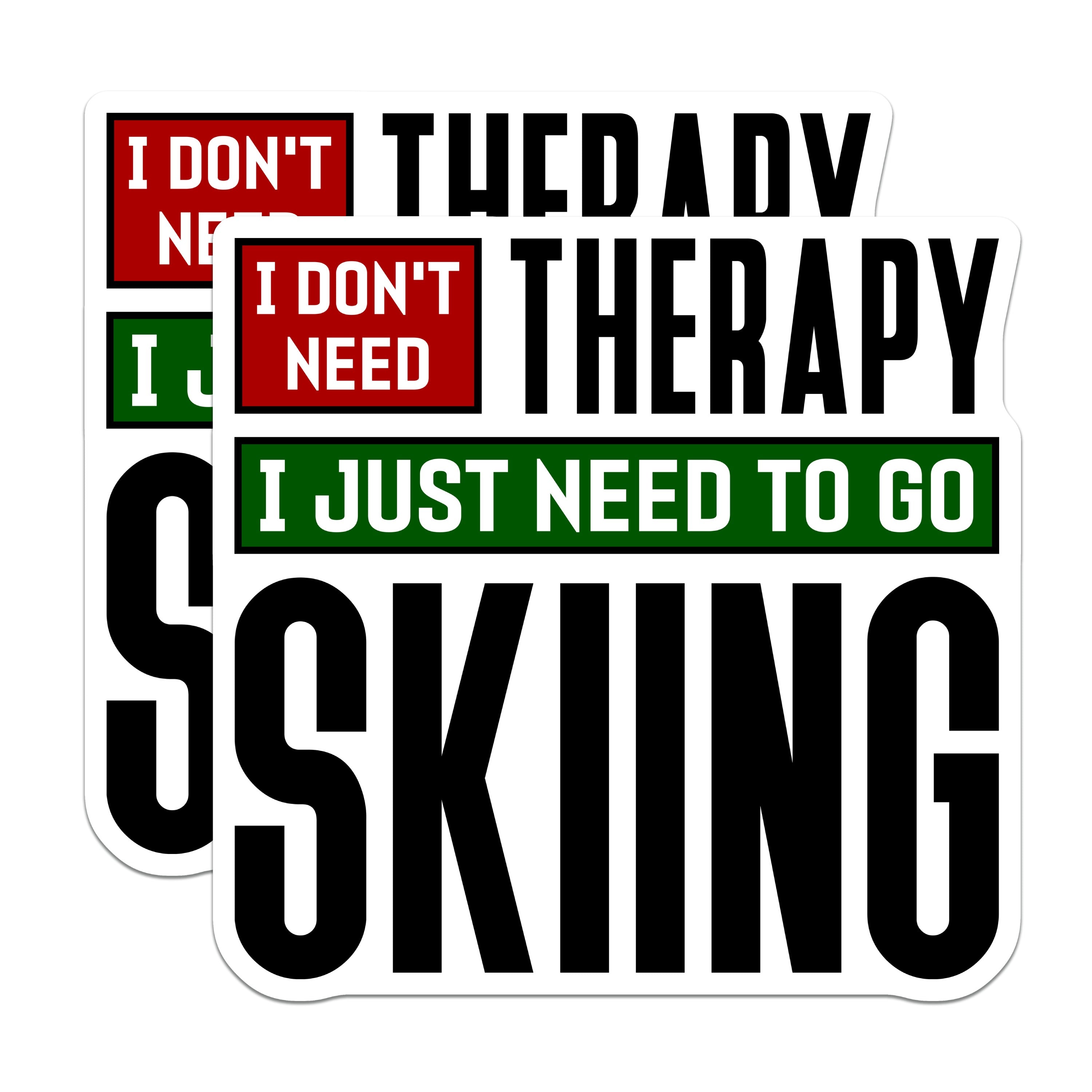 (2 Pack) Skiing Humor Magnets - Ski Lover Quote - Winter Sport Enthusiast Decor - 5 Inches On Longest Side - Thick Durable Magnet - Made in USA - MAG37381