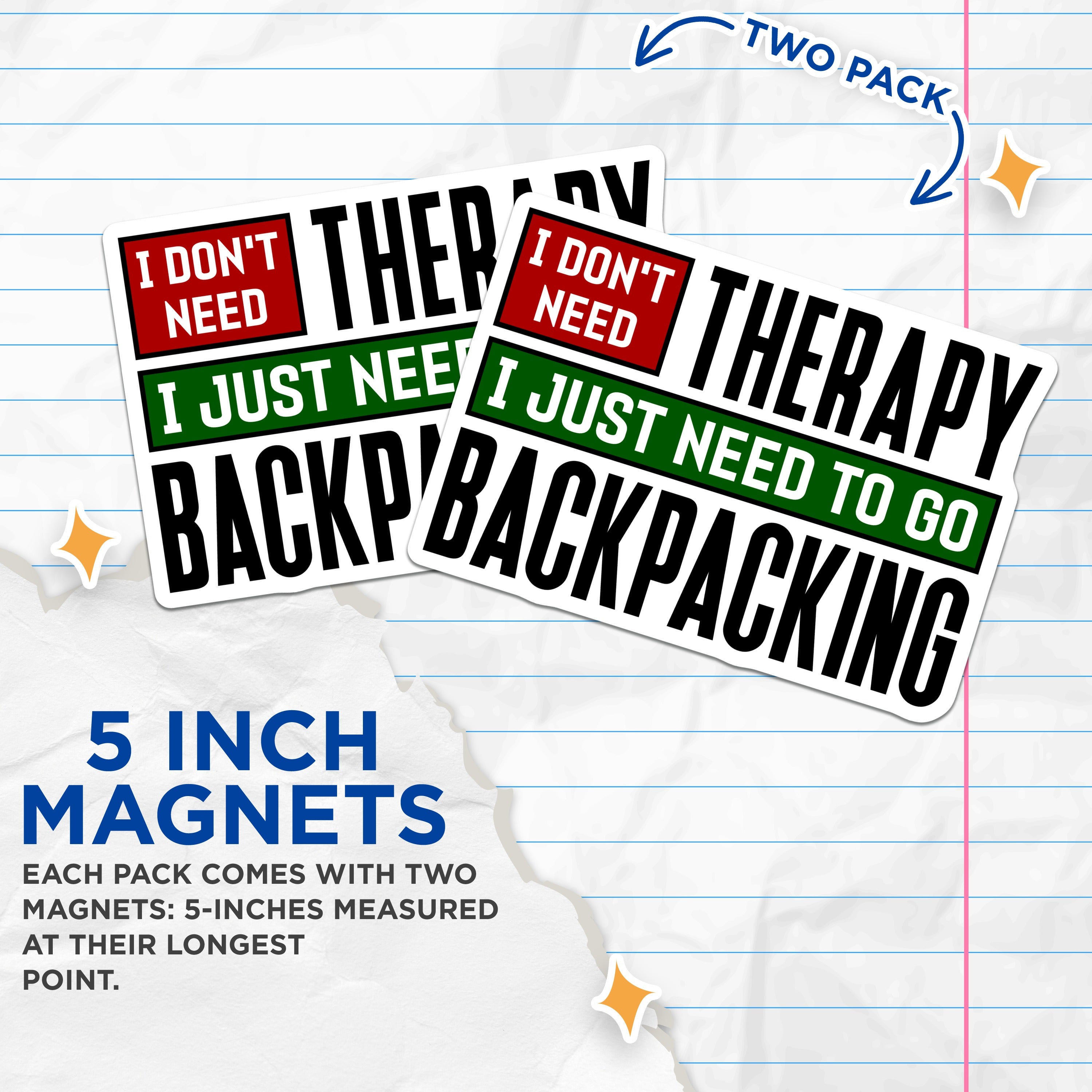 (2 Pack) Backpacking Magnets - Funny Outdoor Adventure Saying - Hiking Camping Travel Decor - 5 Inches On Longest Side - Thick Durable Magnet - Made in USA - MAG39078