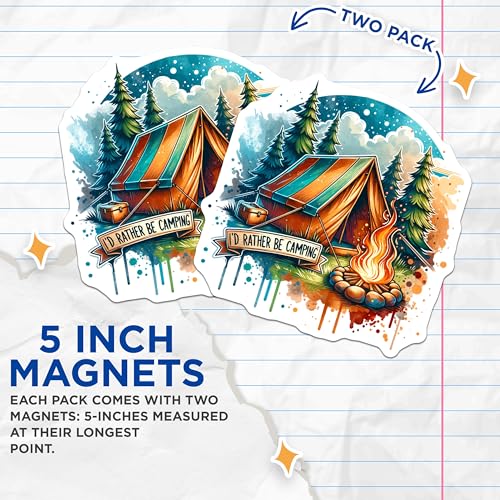 (2 Pack) I'd Rather Be Camping Magnets - Tent Camping - Campfire Magnets - 5" On Longest Side - for Cars, Fridges, Toolboxes - Made in USA - MAG6733