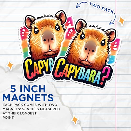 (2 Pack) Capybara Magnets - Cute Animal Magnets - Funny Capybara Meme Magnets- 5" On Longest Side - for Fridges, Toolboxes, Cars - Made in USA - MAG2674