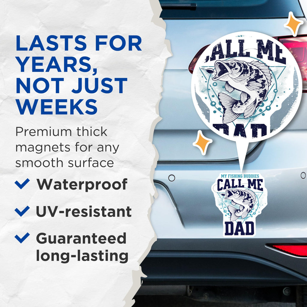 (2 Pack) My Fishing Buddies Call Me Dad Magnets - Fishing Quote Magnets - Fun Dad Fishing Magnets - 5" On Longest Side - for Cars, Refrigerators, Toolboxes, Lockers - Made in USA MAG3536