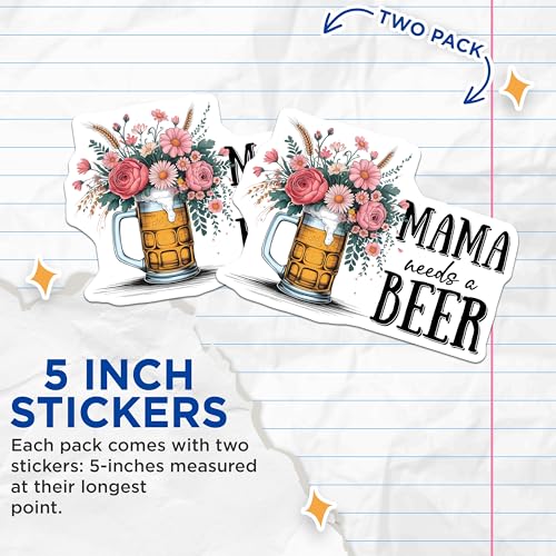 (2 Pack) Mama Needs A Beer Stickers - Funny Mom - Beer Lover - 5" On Longest Side - Sticks to Smooth Flat Surfaces - Made in USA - BMCS7714