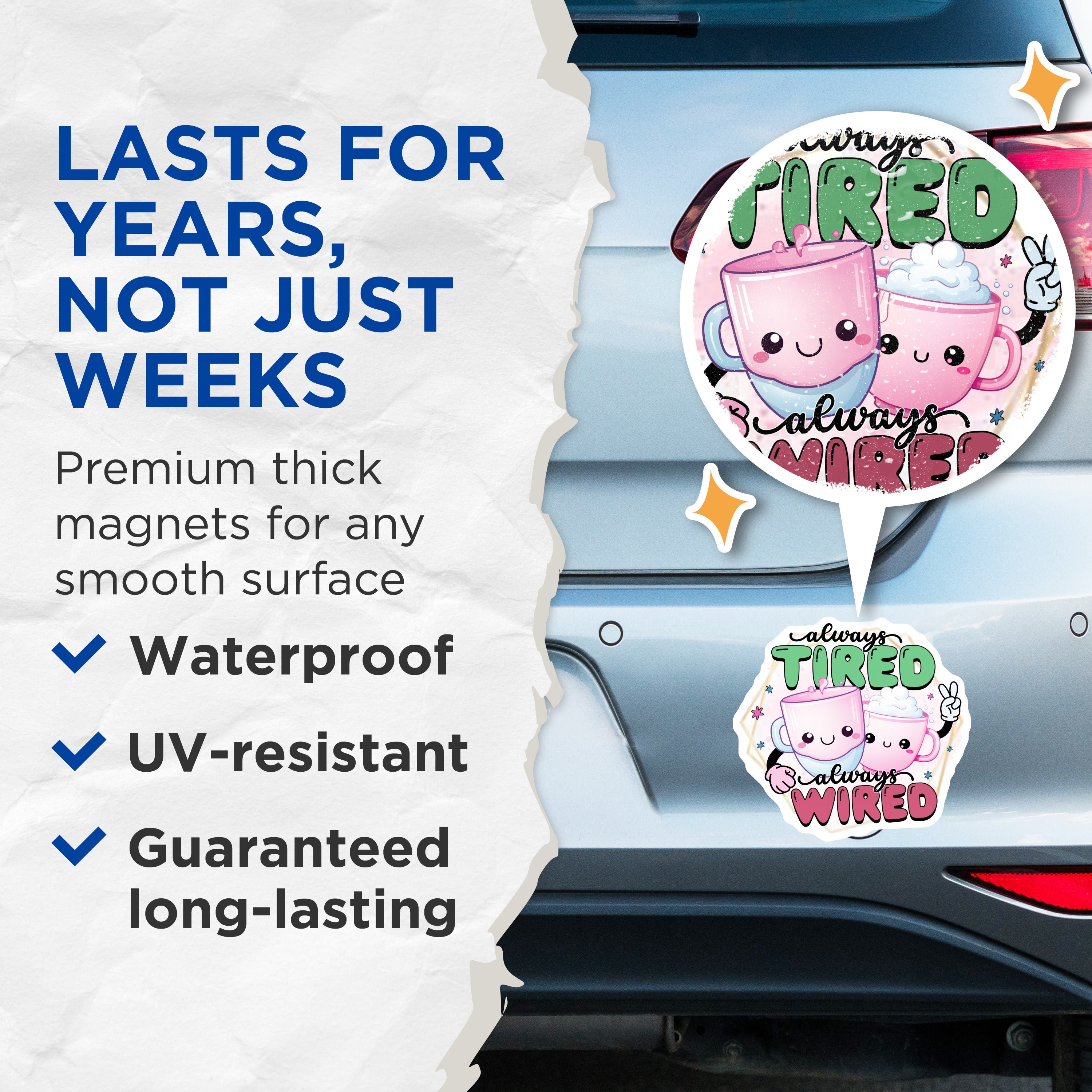 (2 Pack) Always Tired Always Wired Magnets - Cute Coffee Drink Decor - Funny Quote Kitchen Accent - 5 Inches On Longest Side - Thick Durable Magnet - Made in USA - MAG37846