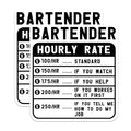 (2 Pack) Bartender Hourly Rate Stickers - Bartender Joke Stickers - Funny Bartender Signs for Bar and Pub Decor - 5" On Longest Side - Sticks to Smooth Flat Surfaces - Made in USA - BMCS4920