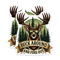 (2 Pack) Buck Around Find Out Magnets - Cool Deer Sunglasses Antlers - Funny Hunting Outdoor Humor Art - Forest Vibe Decor - 5 Inches On Longest Side - Thick Durable Magnet - Made in USA - MAG19975