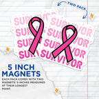 (2 Pack) Survivor Ribbon Magnets - Breast Cancer Awareness - Pink Ribbon Magnet - 5" On Longest Side - Premium Magnet - for Cars, Refrigerators, Toolboxes, Lockers - Made in USA - MAG16880