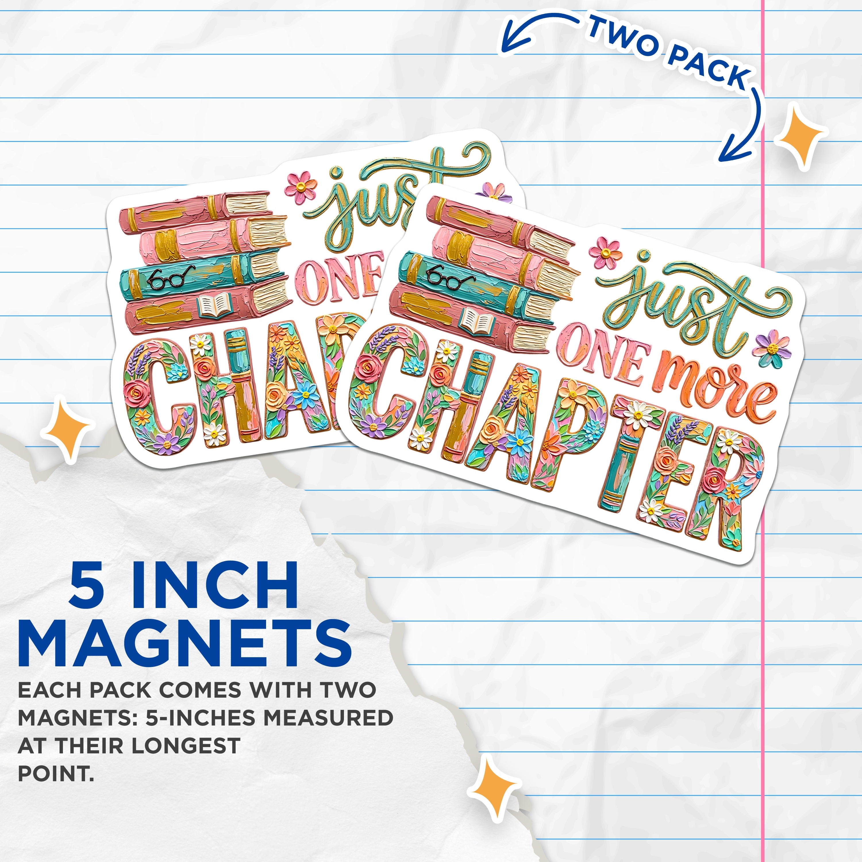 (2 Pack) Just One More Chapter Magnets - Book Lover Floral Books - Literary Reader Decor - 5 Inches On Longest Side - Thick Durable Magnet - Made in USA - MAG39868