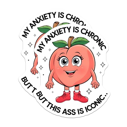 (2 Pack) Funny Anxiety Stickers - Peach Character Stickers - My Anxiety is Chronic But This Ass is Iconic Stickers - 5" On Longest Side - Sticks to Smooth Flat Surfaces - Made in USA - BMCS4396