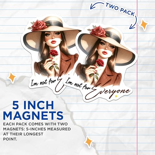 (2 Pack) I'm Not for Everyone Magnets Magnets - Inspirational Quotes - Beautiful Woman Art - 5" On Longest Side - Made in USA - Sticks to Refrigerators & Metal Surfaces - MAG9042