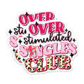 (2 Pack) Overstimulated Singles Club Magnets - Funny Singles Club Magnets - Humorous Relationship Magnets - 5" On Longest Side - for Cars, Refrigerators, Toolboxes, Lockers - Made in USA MAG3541