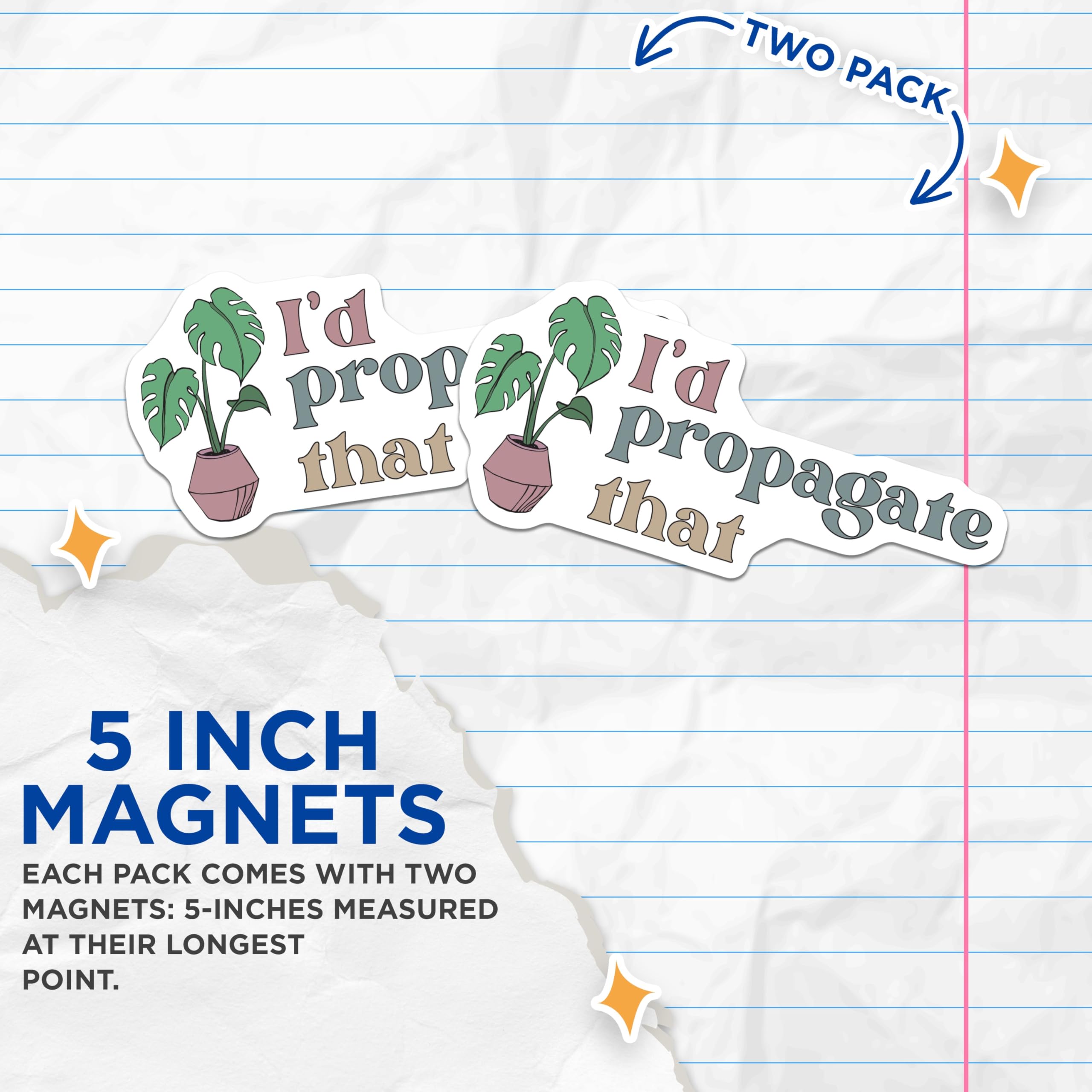 (2 Pack) Plant Lover Magnets - I'd Propagate That - Funny Plant Decor - 5" On Longest Side - Premium Magnet - for Cars, Refrigerators, Toolboxes, Lockers - Made in USA - MAG18901