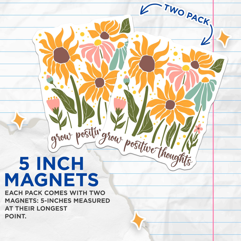 (2 Pack) Floral Magnets - Sunflower Magnets - Grow Positive Thoughts Home Decor Magnets - 5" On Longest Side - Premium Magnet - for Cars, Refrigerators, Toolboxes, Lockers - Made in USA - MAG17358