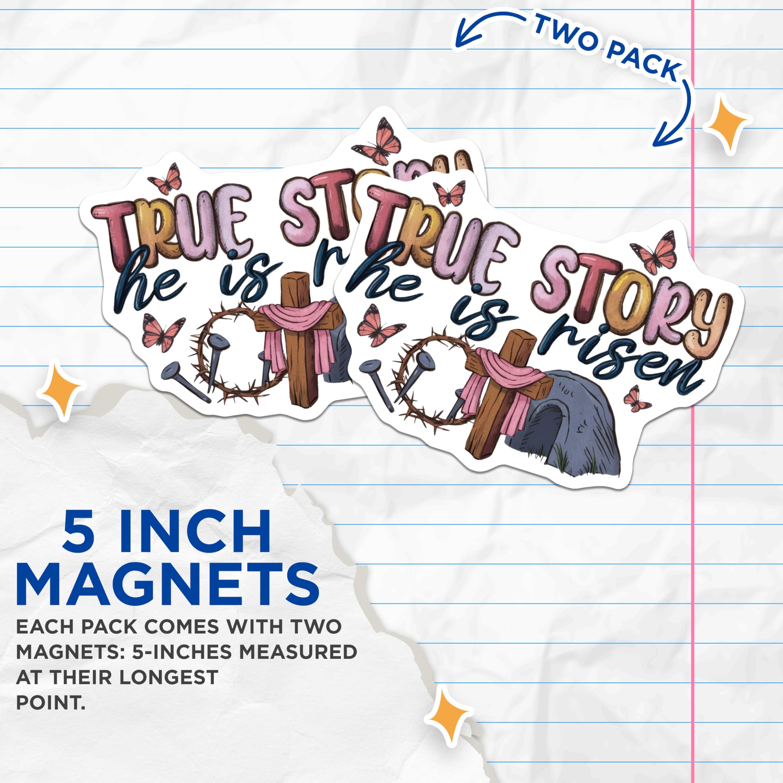 (2 Pack) True Story He is Risen Magnets - Christian Easter Decor - Religious Faith Refrigerator - 5 Inches On Longest Side - Thick Durable Magnet - Made in USA - MAG26591