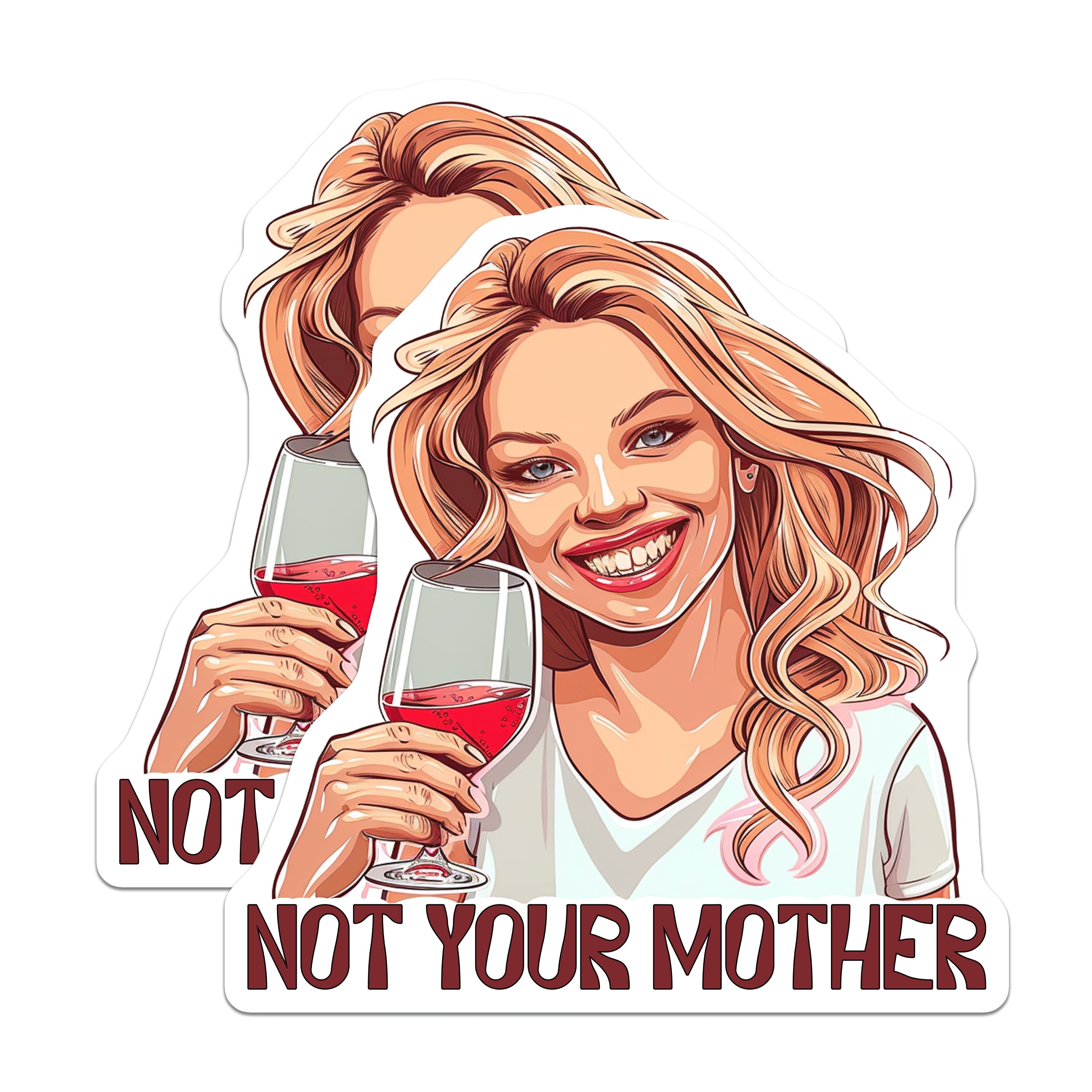 (2 Pack) Not Your Mother Magnets - Sassy Wine Lover Decor - Funny Lady Magnet for Friend - 5 Inches On Longest Side - Thick Durable Magnet - Made in USA - MAG38272