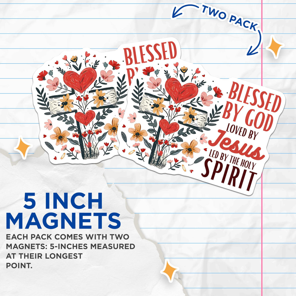 (2 Pack) Blessed By God Magnets - Christian Religious Decor - Faith Statement Affirmation - 5 Inches On Longest Side - Thick Durable Magnet - Made in USA - MAG26934
