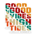 (2 Pack) Good Vibes High Tides Magnets - Hello Summer Inspiration - Beach Ocean Decor Accent - 5 Inches On Longest Side - Thick Durable Magnet - Made in USA - MAG21757