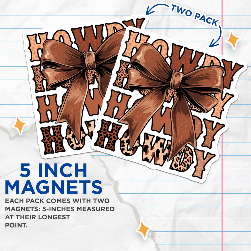 (2 Pack) Howdy Lettering Magnets - Western Country Leopard Print Decor - Rustic Farmhouse Bow Accent Style - 5 Inches On Longest Side - Thick Durable Magnet - Made in USA - MAG22503