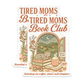 (2 Pack) Tired Moms Book Club Magnets - Cozy Reader Night Aesthetic - Cat Lover Home Refrigerator Decor - 5 Inches On Longest Side - Thick Durable Magnet - Made in USA - MAG39554